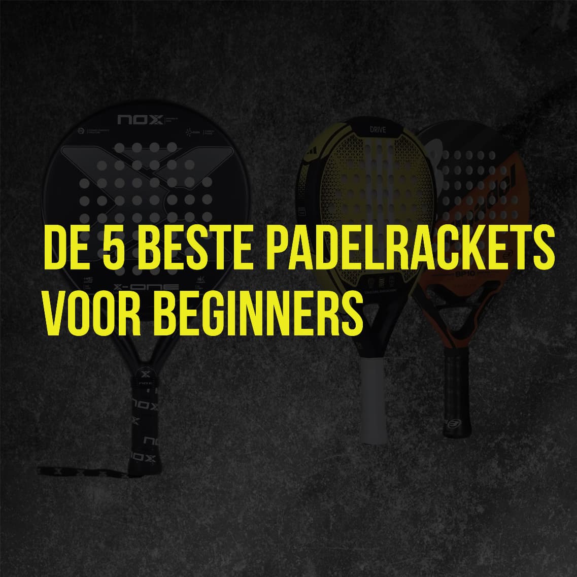 De 5 beste padelrackets voor beginnende spelers 2026